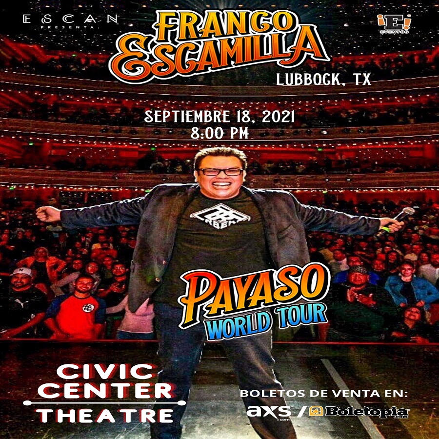 Franco Escamilla Payaso World Tour Lubbock Memorial Civic Center