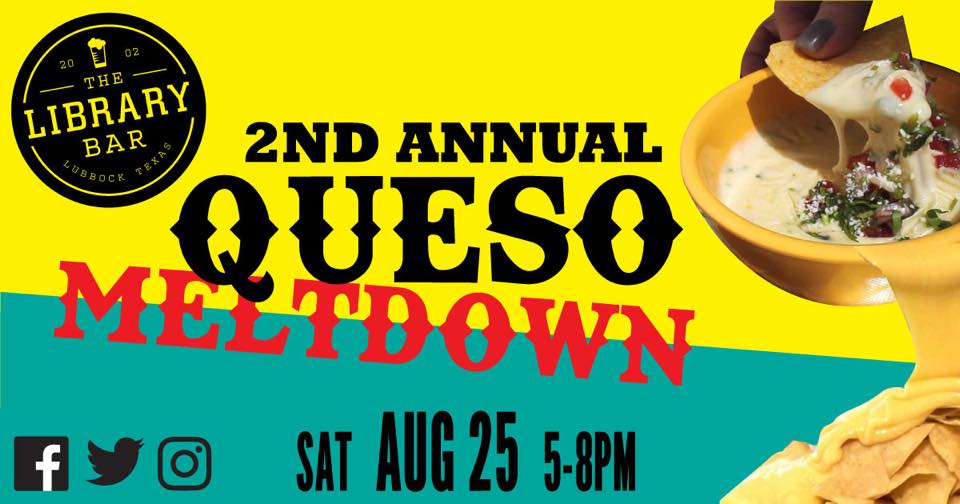 library bar 2nd annual queso cookoff Lubbock Cultural District